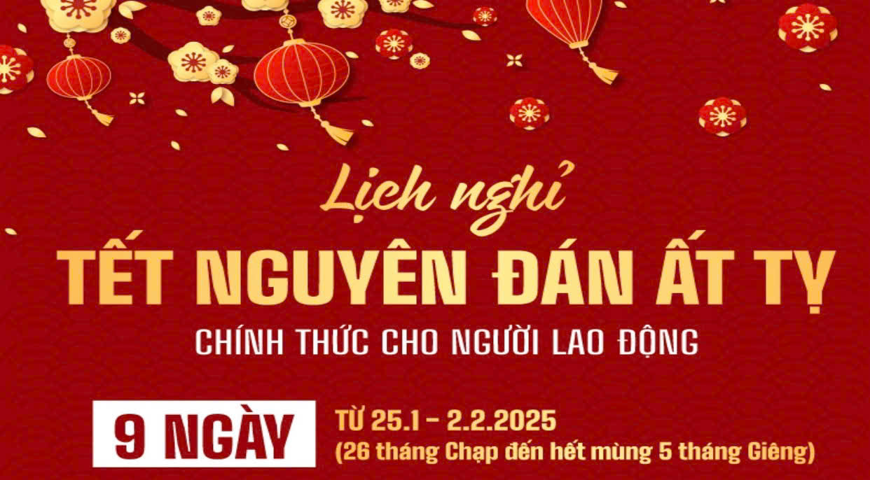lịch nghỉ tết nguyên đán 2025 – thông tin chính thức và những phong tục đón tết đặc sắc